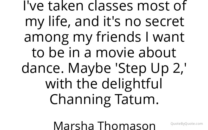 Preview image for this quote by Marsha Thomason