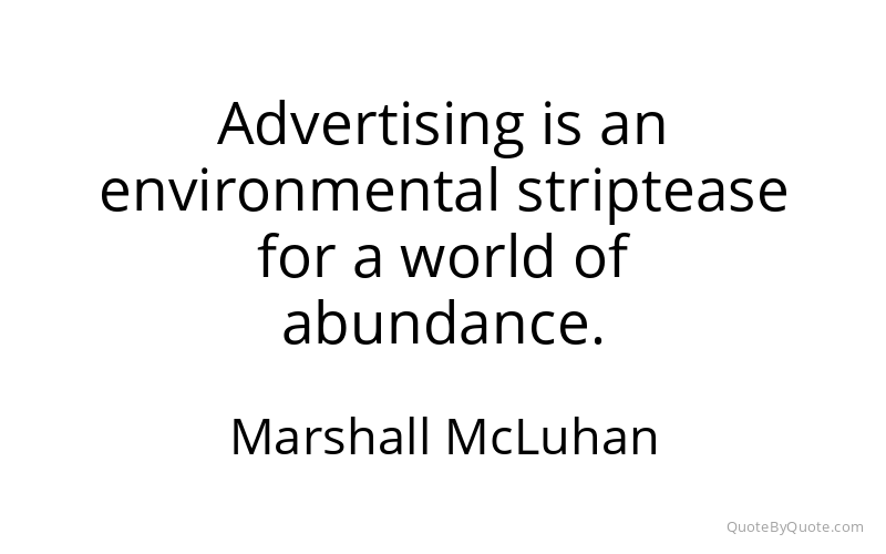 Preview image for this quote by Marshall McLuhan