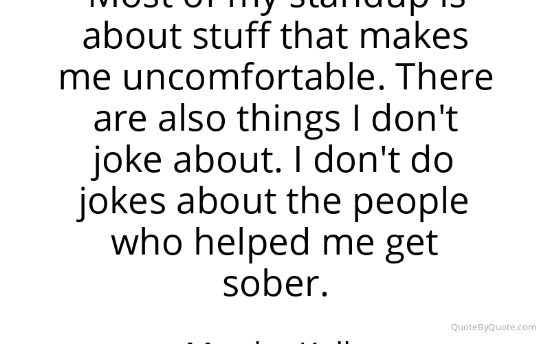 Preview image for this quote by Martha Kelly