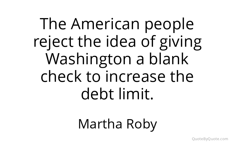 Preview image for this quote by Martha Roby
