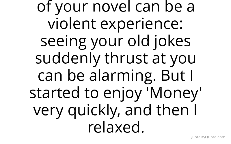 Preview image for this quote by Martin Amis