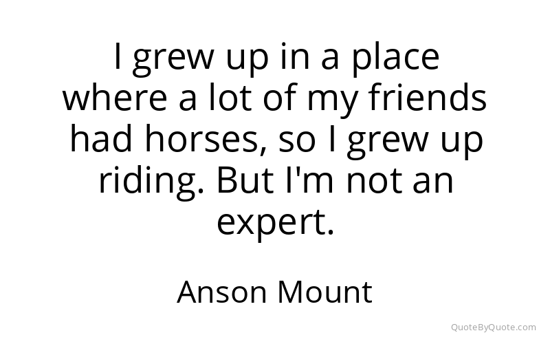 Preview image for this quote by Anson Mount