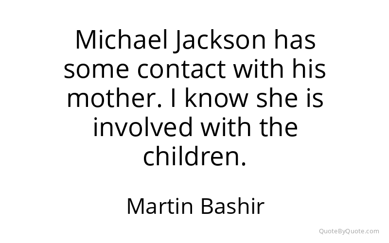 Preview image for this quote by Martin Bashir