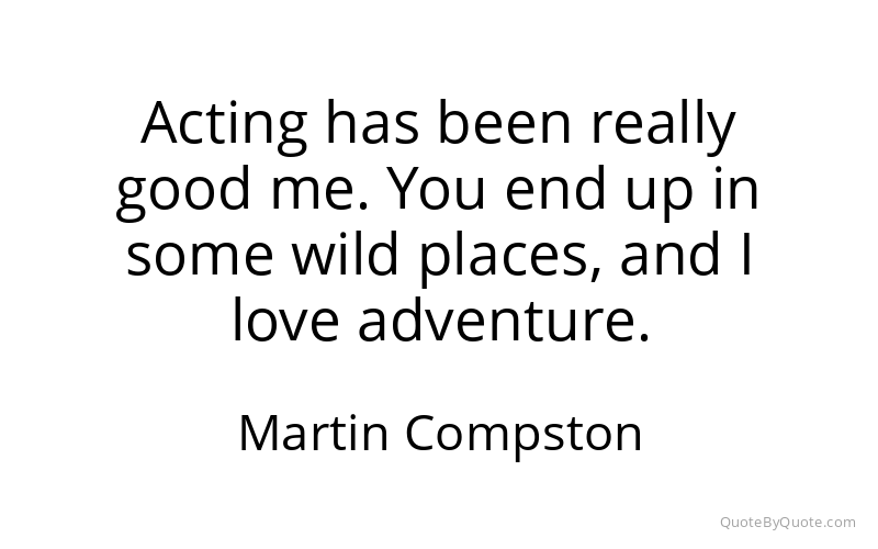 Preview image for this quote by Martin Compston
