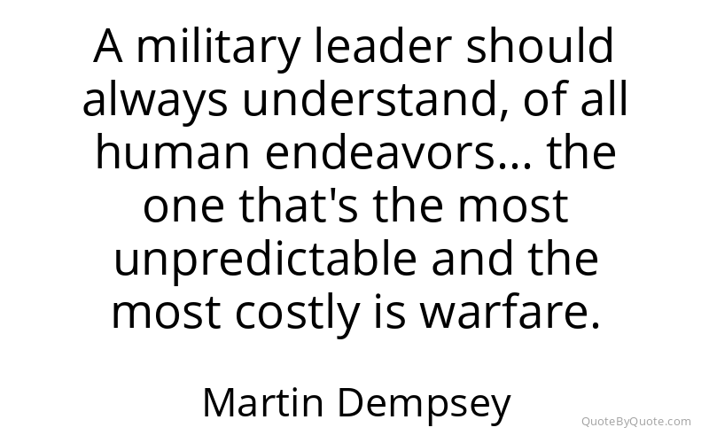 Preview image for this quote by Martin Dempsey