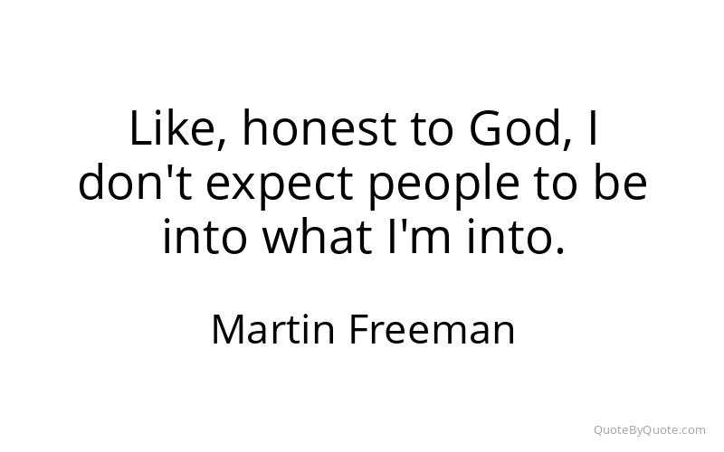 Preview image for this quote by Martin Freeman