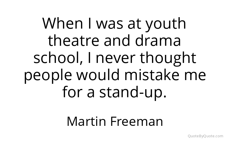 Preview image for this quote by Martin Freeman