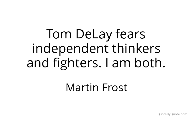 Preview image for this quote by Martin Frost