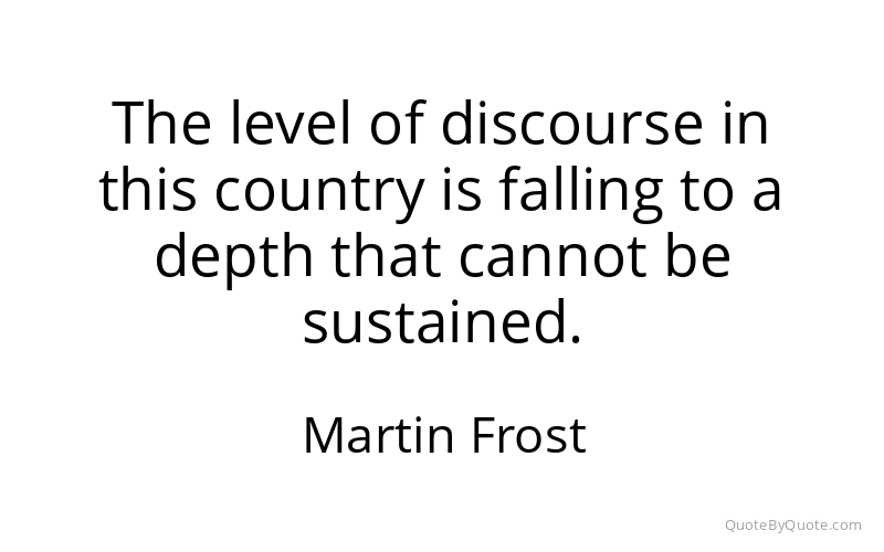 Preview image for this quote by Martin Frost