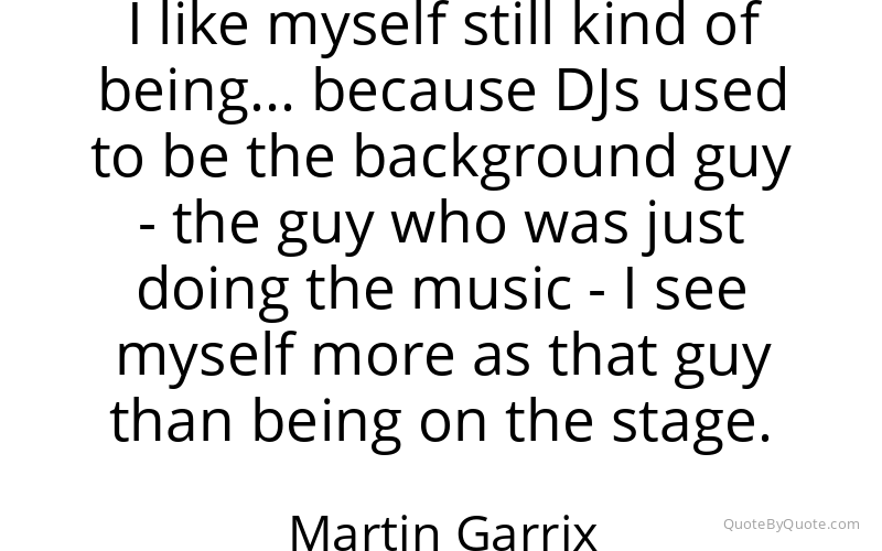 Preview image for this quote by Martin Garrix