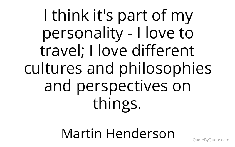 Preview image for this quote by Martin Henderson