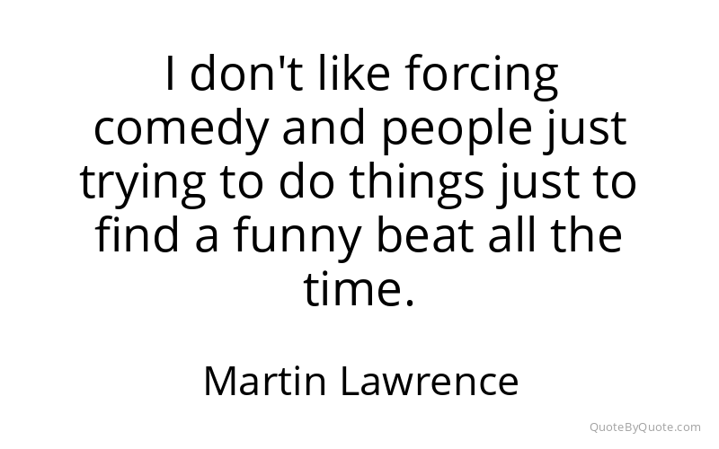 Preview image for this quote by Martin Lawrence