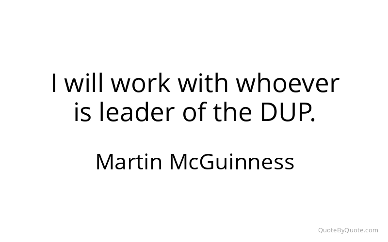Preview image for this quote by Martin McGuinness