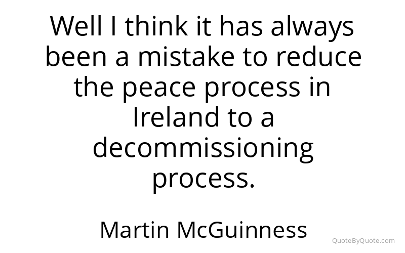 Preview image for this quote by Martin McGuinness