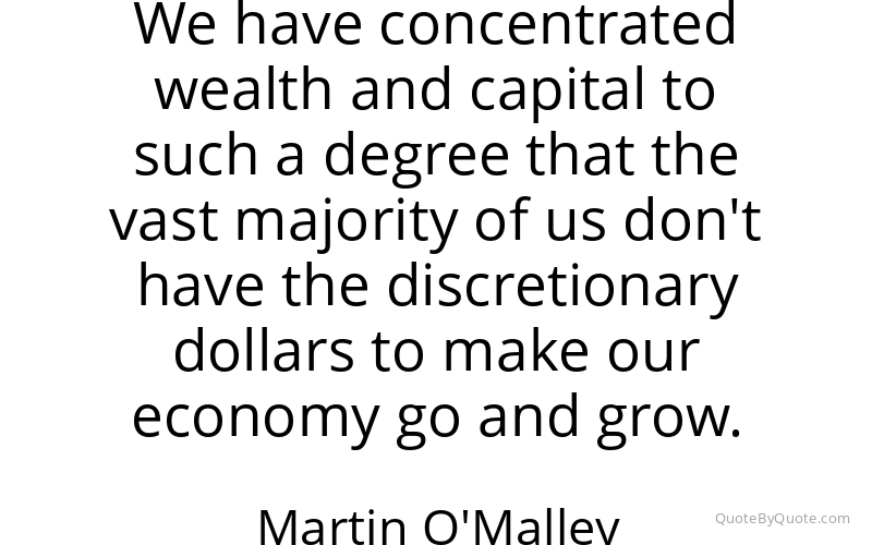 Preview image for this quote by Martin O'Malley