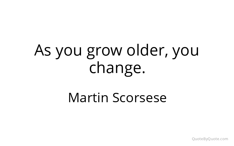 Preview image for this quote by Martin Scorsese