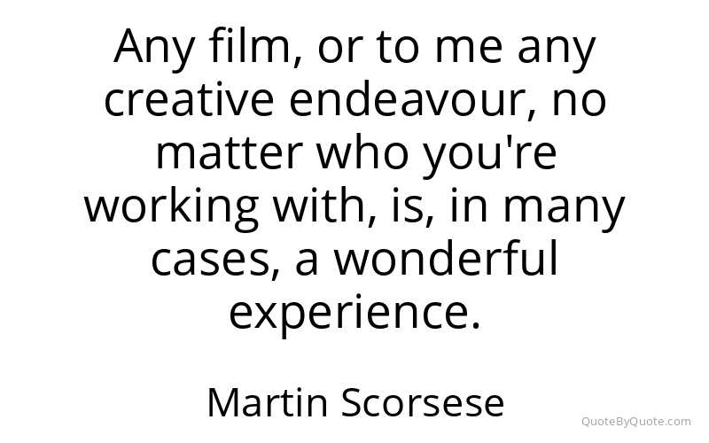 Preview image for this quote by Martin Scorsese
