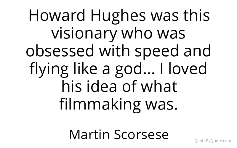Preview image for this quote by Martin Scorsese