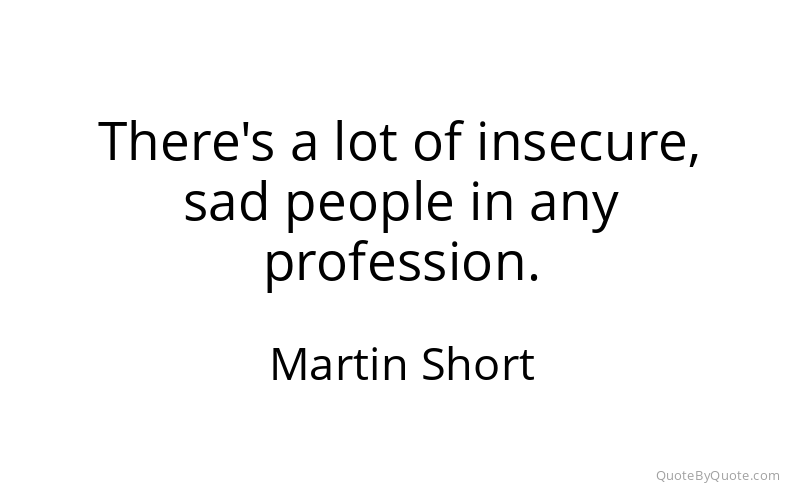 Preview image for this quote by Martin Short