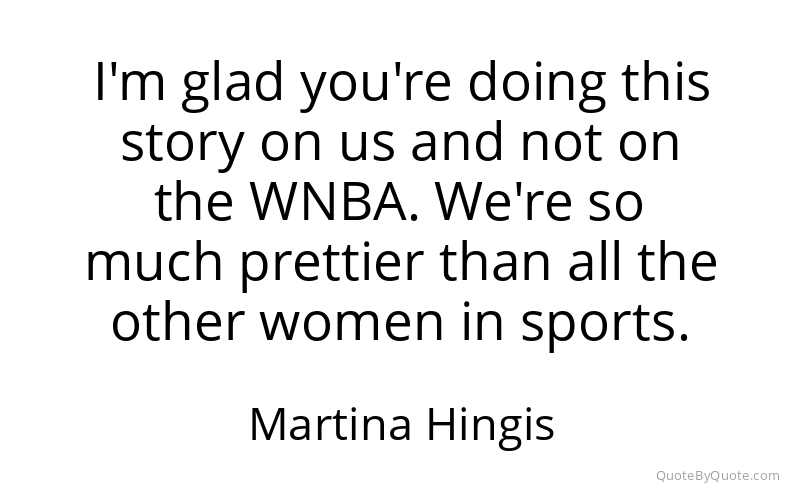 Preview image for this quote by Martina Hingis