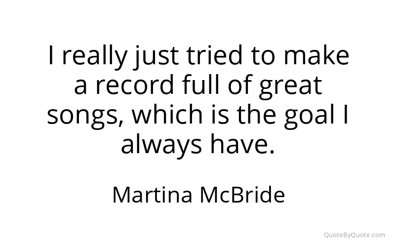 Preview image for this quote by Martina McBride