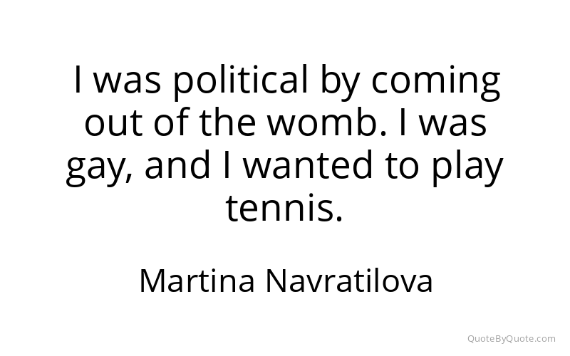 Preview image for this quote by Martina Navratilova