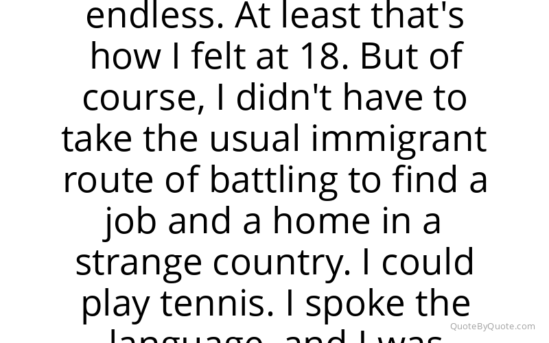 Preview image for this quote by Martina Navratilova