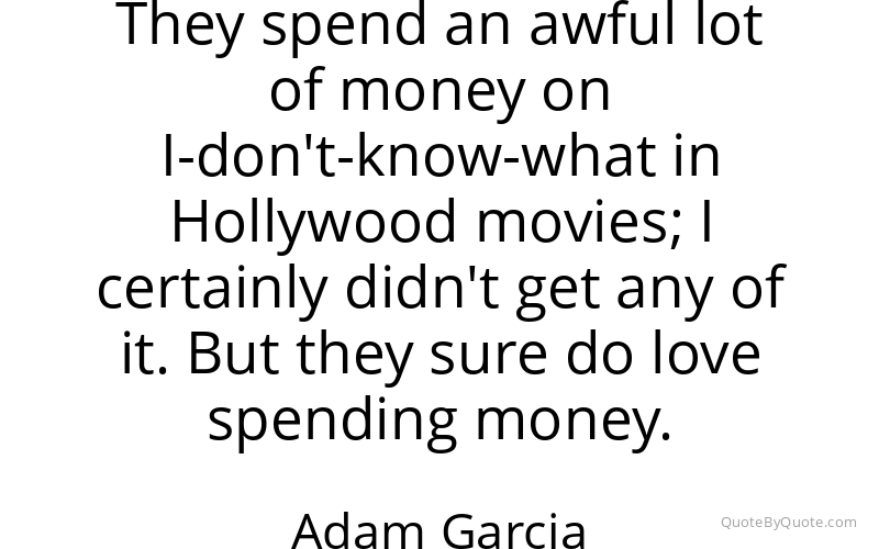 Preview image for this quote by Adam Garcia