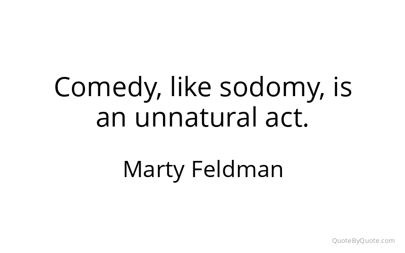 Preview image for this quote by Marty Feldman