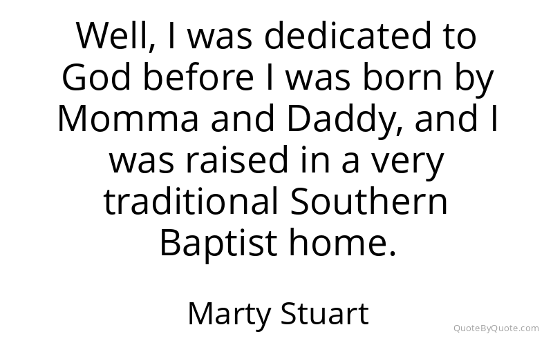 Preview image for this quote by Marty Stuart