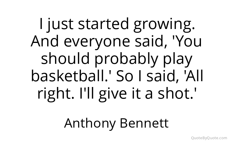 Preview image for this quote by Anthony Bennett
