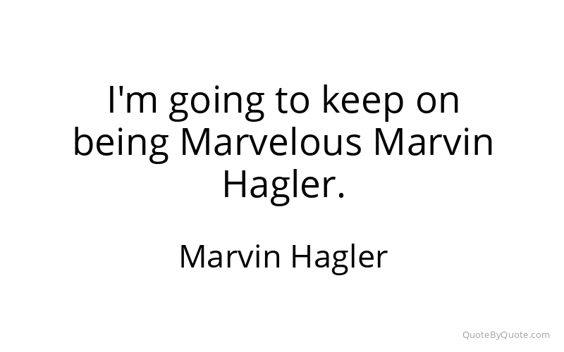 Preview image for this quote by Marvin Hagler