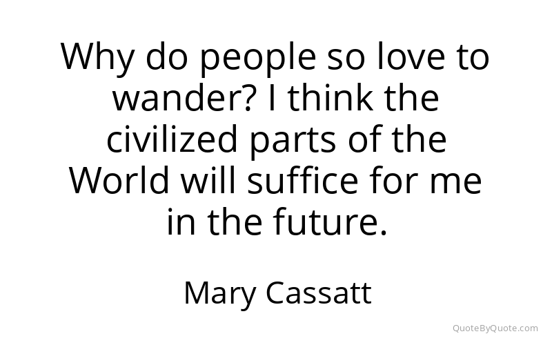 Preview image for this quote by Mary Cassatt