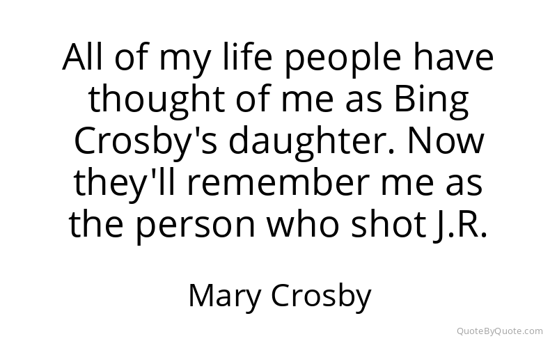 Preview image for this quote by Mary Crosby