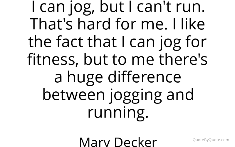 Preview image for this quote by Mary Decker