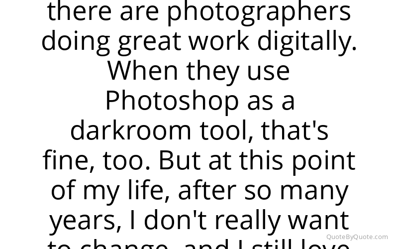 Preview image for this quote by Mary Ellen Mark