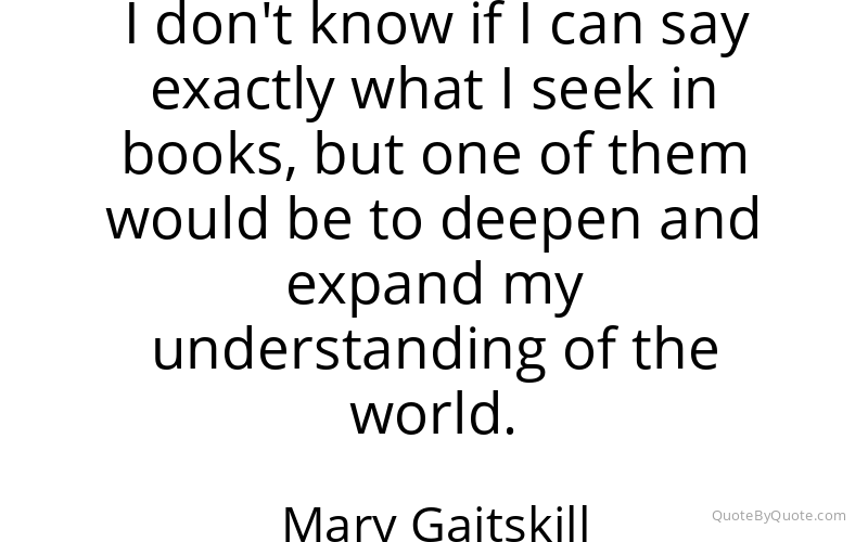 Preview image for this quote by Mary Gaitskill