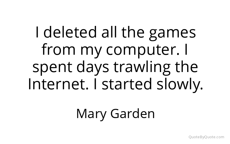 Preview image for this quote by Mary Garden