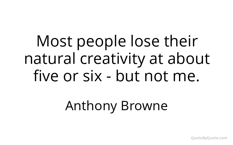 Preview image for this quote by Anthony Browne