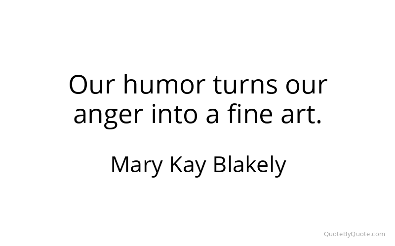 Preview image for this quote by Mary Kay Blakely
