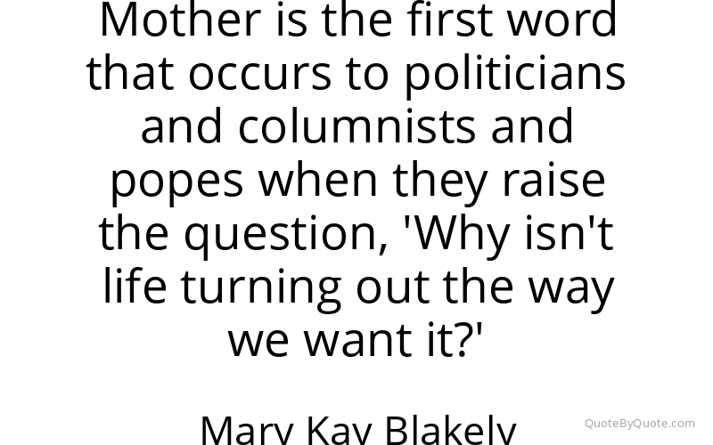 Preview image for this quote by Mary Kay Blakely