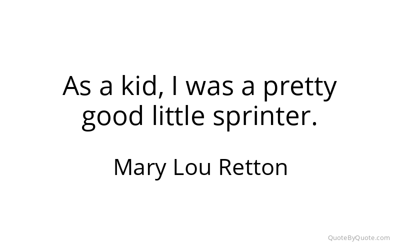 Preview image for this quote by Mary Lou Retton