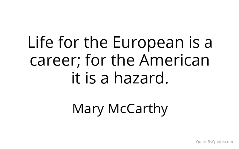 Preview image for this quote by Mary McCarthy