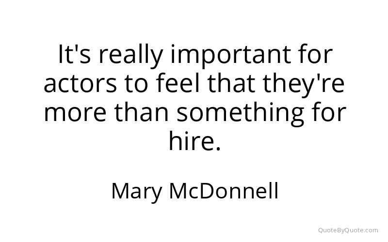 Preview image for this quote by Mary McDonnell