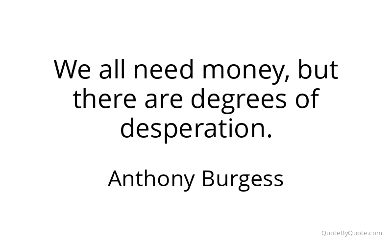 Preview image for this quote by Anthony Burgess