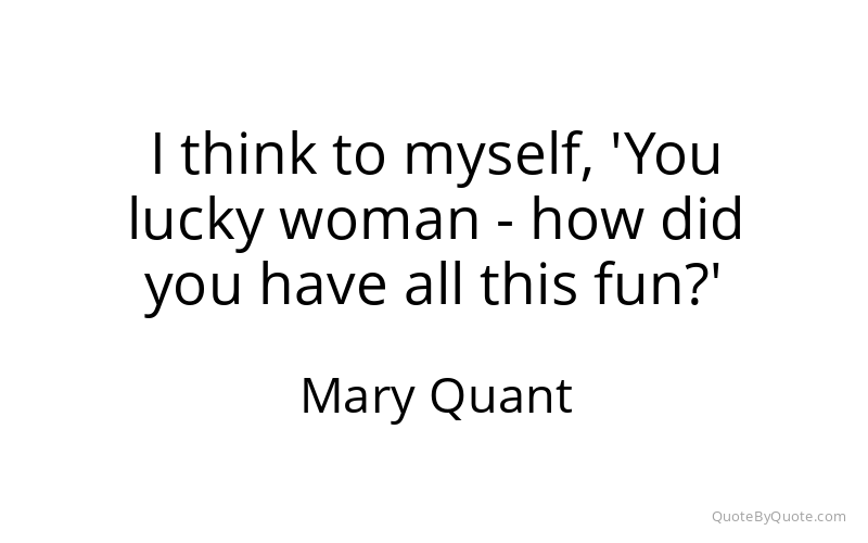 Preview image for this quote by Mary Quant