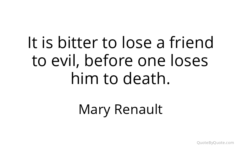 Preview image for this quote by Mary Renault