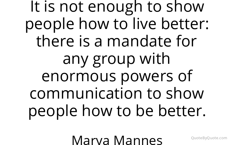 Preview image for this quote by Marya Mannes