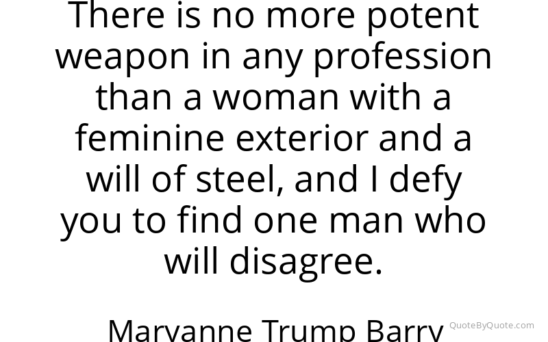 Preview image for this quote by Maryanne Trump Barry