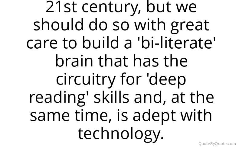 Preview image for this quote by Maryanne Wolf